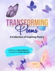 Image for Transforming Poems: A Collection of Inspiring Poetry