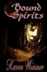 Image for Bound Spirits, Book 1 of the Bloodmoon Cove Spirits Series