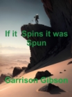 Image for If it Spins it was Spun