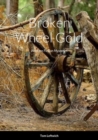 Image for Broken Wheel Gold: Western Fiction Mysteries