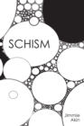 Image for Schism