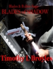 Image for Blades &amp; Bullets Saga Blades of Shadow