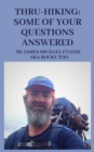 Image for Thru-Hiking: Some of Your Questions Answered