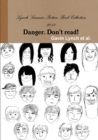 Image for Lynch Seminar Picture Book Collection 2013 Danger. Don&#39;t Read!