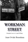 Image for Workman Street: Wretched Lives in A Land of Plenty
