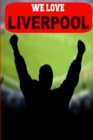 Image for We Love Liverpool