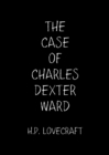 Image for Case of Charles Dexter Ward
