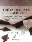 Image for Chocolate Soldier - Heroism: The Lost Chord of Christianity