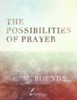 Image for Possibilities of Prayer