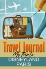 Image for Travel Journal: My Trip to Disneyland Paris