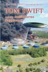 Image for Tom Swift and the AntiInferno Suppressor