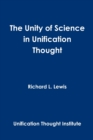 Image for The Unity of Science in Unification Thought