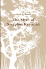 Image for The Myth of Sysyphus Revisited