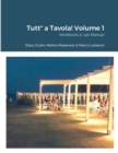 Image for Tutt* a Tavola! Volume 1 : Workbook &amp; Lab Manual