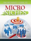Image for Beginners Guide to Micro Niches