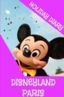 Image for Holiday Diary Disneyland Paris - Girls Edition