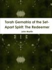 Image for Torah Gematria of the Set-Apart Spirit: The Redeemer