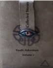 Image for Collected Stories: Youth Adventure 3