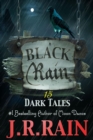 Image for Black Rain: 15 Dark Tales