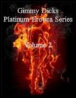 Image for Gimmy Dicks Platinum Erotica Series: Volume 2