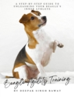 Image for Beagle Agility Training: A Step-by-Step Guide to Unleashing Your Beagle&#39;s Inner Athlete