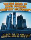 Image for Big Book of Home Business Company Dictionary - Review of the Top Home Based Business Companies In History