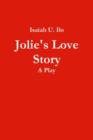 Image for Jolie&#39;s Love Story - A Play