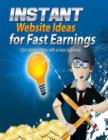 Image for Instant Website Ideas for Fast Earnings - Get Started Today With a New Business