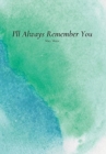 Image for I&#39;ll Always Remember You
