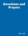 Image for Devotions and Prayers
