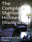 Image for Complete Sherlock Holmes (Illustrated): 9.7813E+12