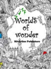 Image for Worlds of Wonder : An Adult coloing book for anxiety and stress relief