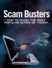 Image for Scam Busters - How to Avoid the Most Popular Scams of Today!