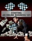 Image for Starting an Online Business 101