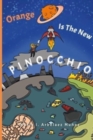 Image for Orange is the New Pinocchio