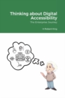 Image for Thinking About Digital Accessibility: The Enterprise Journey