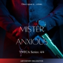 Image for Mister Anxious: A Christian fantasy novel.