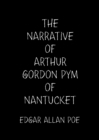 Image for Narrative of Arthur Gordon Pym of Nantucket