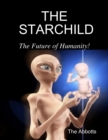 Image for Starchild - The Future of Humanity!