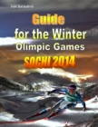Image for Guide for the Winter Olympic Games Sochi 2014