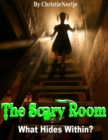 Image for Scary Room - What Hides Within?