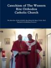 Image for Catechism of The Western Rite Orthodox Catholic Church