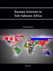 Image for Russian Interests in Sub-Saharan Africa (Enlarged Edition)