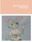 Image for The Chronicles of Tokermon