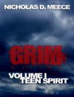 Image for Grim Volume I: Teen Spirit
