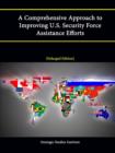 Image for A Comprehensive Approach to Improving U.S. Security Force Assistance Efforts [Enlarged Edition]