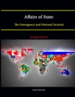 Image for Affairs of State: The Interagency and National Security [Enlarged Edition]