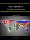 Image for Beyond The Strait: PLA Missions Other Than Taiwan [Enlarged Edition]