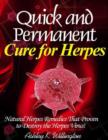 Image for Quick and Permanent Cure for Herpes: Natural Herpes Remedies That Proven to Destroy the Herpes Virus!