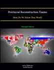 Image for Provincial Reconstruction Teams: How Do We Know They Work? [Enlarged Edition]